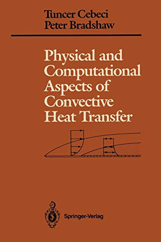 Beispielbild fr Physical and Computational Aspects of Convective Heat Transfer zum Verkauf von Buchpark