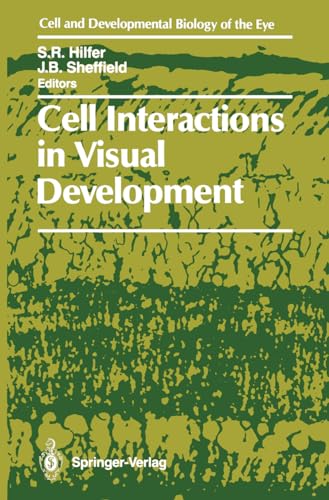 Stock image for Cell Interactions in Visual Development (The Cell and Developmental Biology of the Eye) for sale by Bookmonger.Ltd