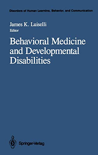 9780387968759: Behavioral Medicine and Developmental Disabilities