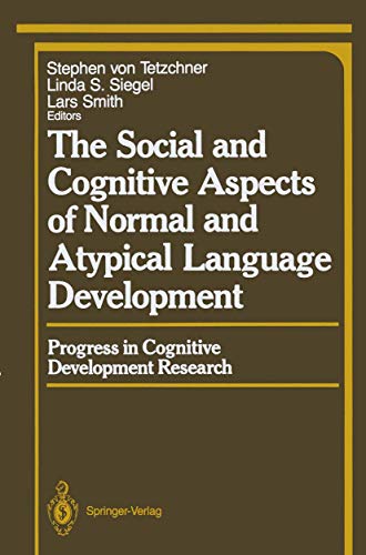The Social and Cognitive Aspects of Normal and Atypical Language Development (Springer Series in ...