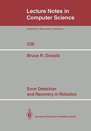 9780387969091: Error Detection and Recovery in Robotics: 336 (Lecture Notes in Computer Science)