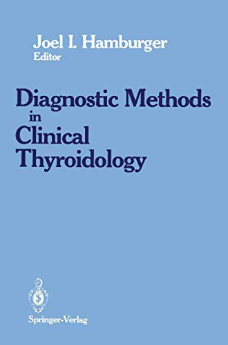 Diagnostic Methods in Clinical Thyroidology