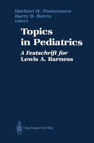 Imagen de archivo de Topics in Pediatrics: A Festschrift for Lewis A. Barness a la venta por Books From California