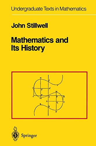 Beispielbild fr Mathematics and Its History zum Verkauf von Better World Books