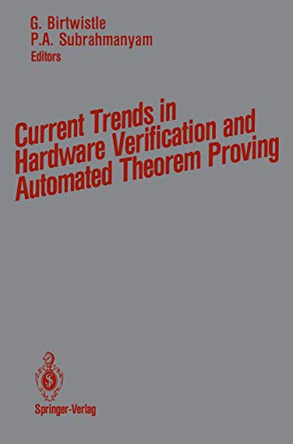 Beispielbild fr Current Trends in Hardware Verification and Automated Theorem Proving: Workshop on Hardware Verification : Papers zum Verkauf von Ammareal