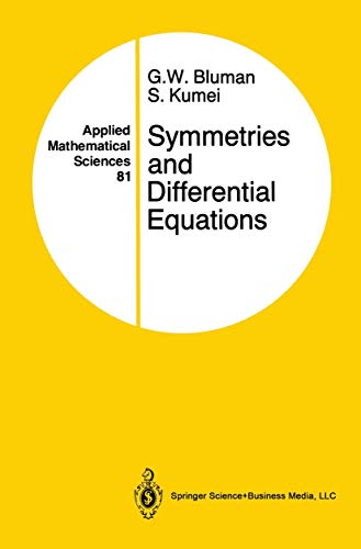 Imagen de archivo de Symmetries and Differential Equations (Applied Mathematical Sciences, 81) a la venta por St Vincent de Paul of Lane County