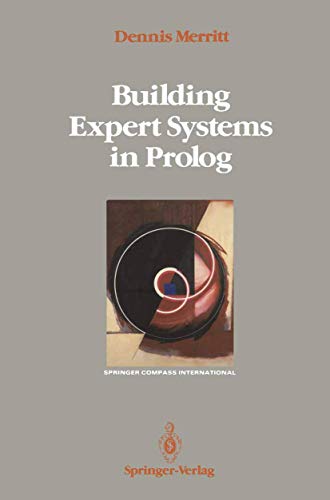 Building Expert Systems in Prolog - Proceedings of a Conference Held in Luminy, France, 1988