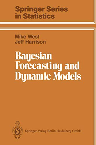 Imagen de archivo de Bayesian Forecasting and Dynamic Models (Springer Series in Statistics) a la venta por Bulk Book Warehouse