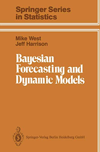 9780387970257: Bayesian Forecasting and Dynamic Models