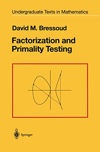 Imagen de archivo de Factorization and Primality Testing (Undergraduate Texts in Mathematics) a la venta por HPB-Red