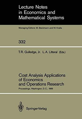 Beispielbild fr Cost Analysis Applications of Economics and Operations Research: Proceedings of the Institute of Cost Analysis National Conference, Washington, D.C., . Notes in Economics and Mathematical Systems) zum Verkauf von Revaluation Books