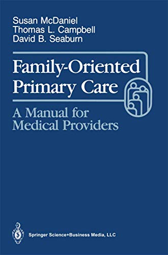 Stock image for Family-Oriented Primary Care: A Manual for Medical Providers for sale by HPB-Red