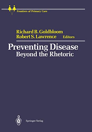 9780387970639: Preventing Disease: Beyond the Rhetoric (Frontiers of Primary Care)