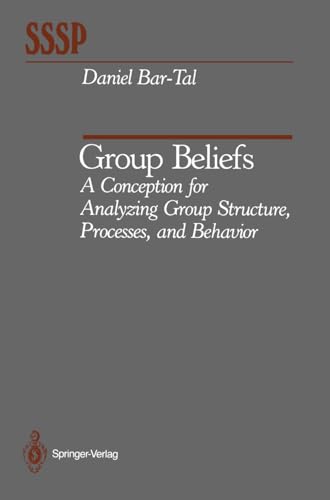 Beispielbild fr Group Beliefs: A Conception for Analyzing Group Structure, Processes, and Behavior (Springer Series in Social Psychology) zum Verkauf von Phatpocket Limited