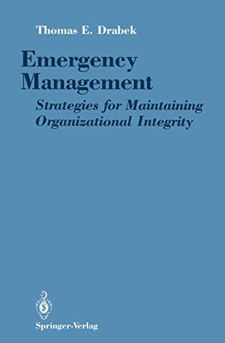 9780387971148: Emergency Management: Strategies for Maintaining Organizational Integrity