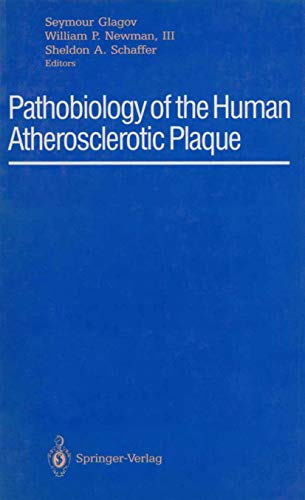 Imagen de archivo de Pathobiology of the Human Atherosclerotic Plaque a la venta por Once Upon A Time Books