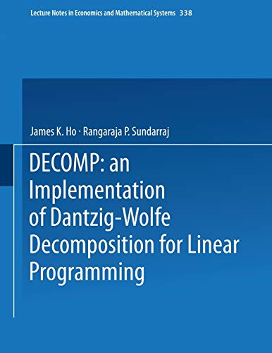 9780387971544: Decomp: An Implementation Of Dantzig-Wolfe Decomposition For Linear Programming (Lecture Notes In Economics And Mathematical Systems)
