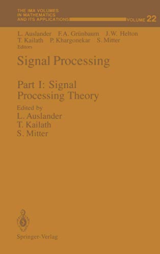 Imagen de archivo de Signal Processing: Part I: Signal Processing Theory (The IMA Volumes in Mathematics and its Applications) a la venta por Adkins Books