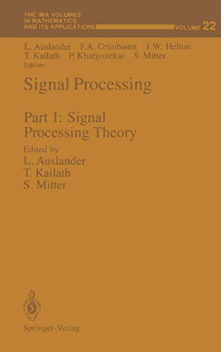 Stock image for Signal Processing: Part I: Signal Processing Theory (The IMA Volumes in Mathematics and its Applications) for sale by Adkins Books