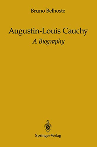 Imagen de archivo de Augustin-Louis Cauchy: A Biography a la venta por dsmbooks