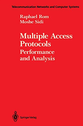 9780387972534: Multiple Access Protocols: Performance and Analysis (Telecommunication Networks and Computer Systems)