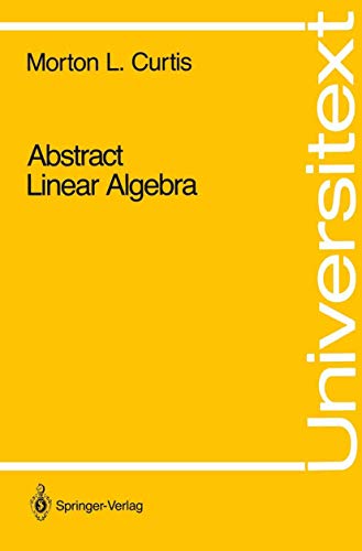9780387972633: Abstract Linear Algebra (Universitext)