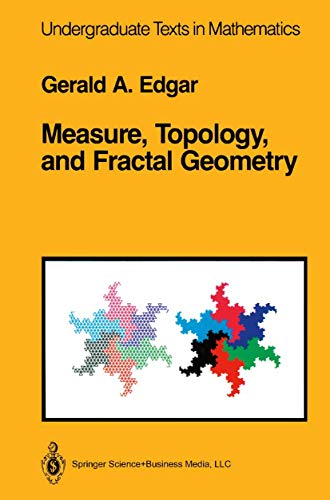 Imagen de archivo de Measure, Topology, and Fractal Geometry (Undergraduate Texts in Mathematics) a la venta por Decluttr