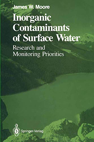 9780387972817: Inorganic Contaminants of Surface Water: Research and Monitoring Priorities