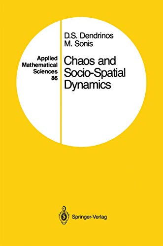 9780387972831: Chaos and Socio-Spatial Dynamics