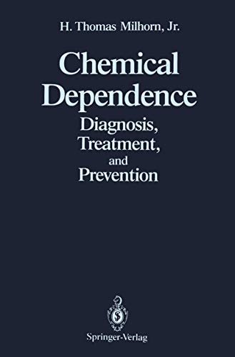 Beispielbild fr Chemical Dependence: Diagnosis, Treatment, and Prevention zum Verkauf von The Bookseller