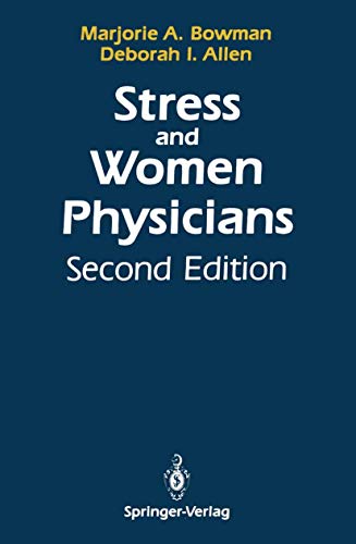 9780387973197: Stress and Women Physicians