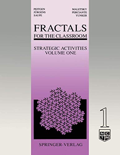 9780387973463: Fractals for the Classroom: Strategic Activities Volume One