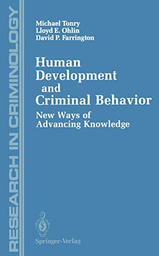 Stock image for Human Development and Criminal Behavior : New Ways of Advancing Knowledge for sale by Better World Books