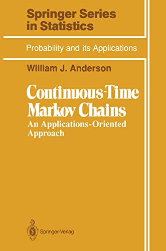 9780387973692: Continuous-Time Markov Chains: An Applications-Oriented Approach (Springer Series in Statistics)