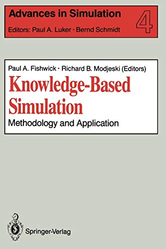 Imagen de archivo de Knowledge-Based Simulation: Methodology and Application (Advances in Simulation, 4) a la venta por Phatpocket Limited