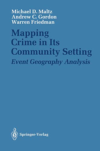 9780387973814: Mapping Crime in Its Community Setting: Event Geography Analysis