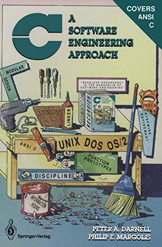 Beispielbild fr C: A Software Engineering Approach (Springer Books on Professional Computing) zum Verkauf von Half Price Books Inc.