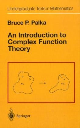 An Introduction to Complex Function Theory (Undergraduate Texts in Mathematics)