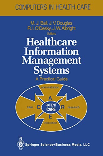 Stock image for Healthcare Information Management Systems: A Practical Guide for sale by Bingo Used Books