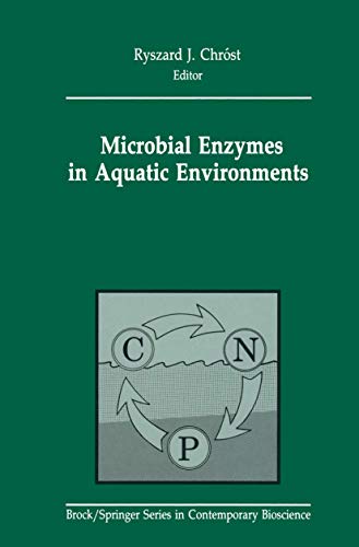 9780387974521: Microbial Enzymes in Aquatic Environments (Brock/Springer Series in Contemporary Bioscience)