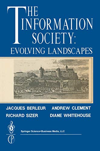 Beispielbild fr The Information Society: Evolving Landscapes zum Verkauf von Priceless Books