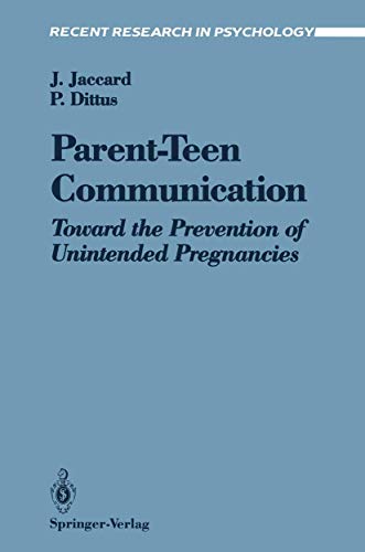 9780387974576: Parent-Teen Communication: Toward the Prevention of Unintended Pregnancies (Recent Research in Psychology)