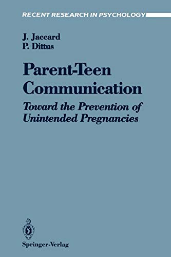9780387974576: Parent-Teen Communication: Toward the Prevention of Unintended Pregnancies