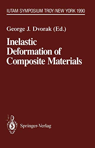 Stock image for Inelastic Deformation of Composite Materials for sale by Pride and Prejudice-Books