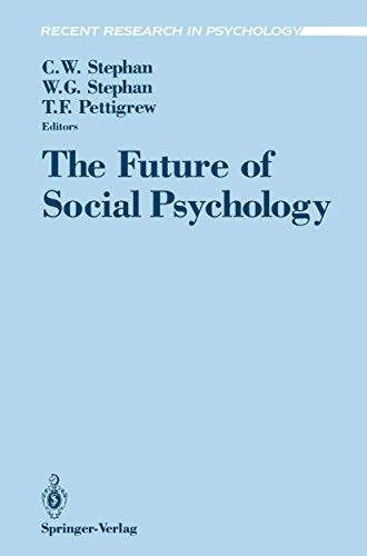 9780387974873: The Future of Social Psychology (Recent Research in Psychology)