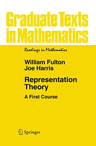 9780387974958: Representation Theory: A First Course: 129 (Graduate Texts in Mathematics)