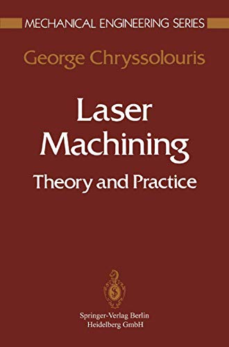 Stock image for Laser Machining: Theory and Practice Chryssolouris, G and Chryssolouris, George for sale by Librairie Parrsia