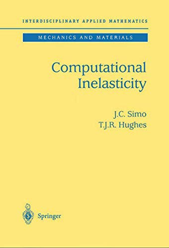 9780387975207: Computational Inelasticity (Interdisciplinary Applied Mathematics, 7)