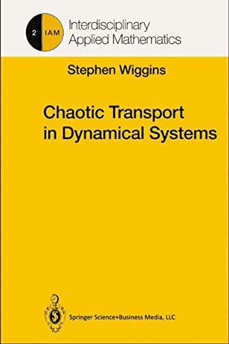 9780387975221: Chaotic Transport in Dynamical Systems: 2 (Interdisciplinary Applied Mathematics)