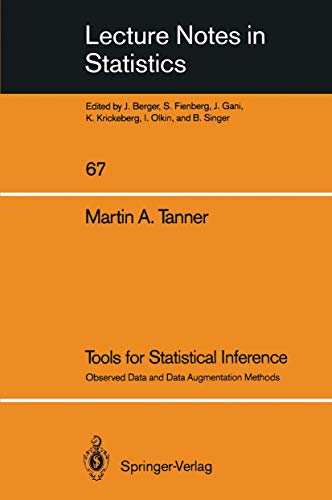9780387975252: Tools for Statistical Inference: Observed Data and Data Augmentation Methods: 67 (Lecture Notes in Statistics)